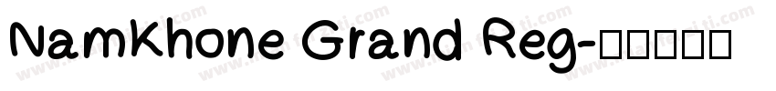 NamKhone Grand Reg字体转换
